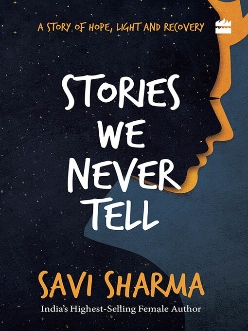 Title details for Stories We Never Tell by Savi Sharma - Available